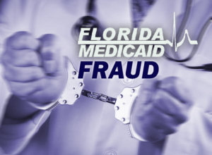 Florida Medicaid Fraud